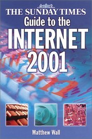 The Sunday Times Guide to the Internet 2001