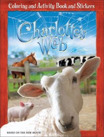 Charlotte's Web: Coloring and Activity Book and Stickers (Charlotte's Web)