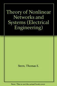 Theory of Nonlinear Networks and Systems (Electrical Engineering)
