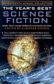 The Year's Best Science Fiction: Seventeenth Annual Collection (aka The Mammoth Book of Best New SF 13 )