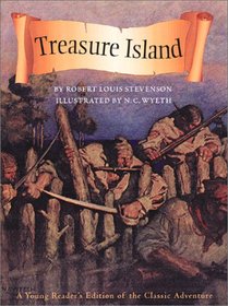 Treasure Island: A Young Reader's Edition Of The Classic Adventure