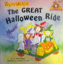 Teeny Witch and the Great Halloween Ride (Teeny Witch Series)