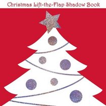 Christmas Lift-the-flap Shadow Book