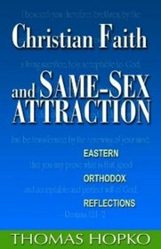 Christian Faith And Same Sex Attraction: Eastern Orthodox Reflections
