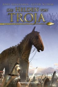 Die Helden von Troja