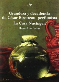 Grandeza y Decadencia de Cesar Birotteau, Perfumista (Spanish Edition)