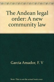 The Andean legal order: A new community law