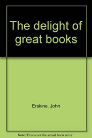 The delight of great books