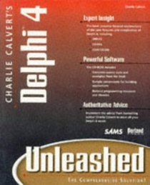 Charlie Calvert's Delphi 4 Unleashed (Unleashed)