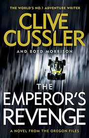 The Emperor's Revenge (Oregon Files, Bk 11)