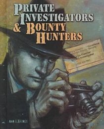 Private Investigators and Bounty Hunters (Crime, Justice  Punishment)