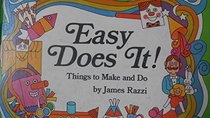 Easy Does It! Things to Make and Do