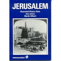 Jerusalem: Illustrated History Atlas