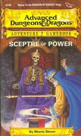 Scepter of Power (Advanced Dungeons and Dragons Adventure Gamebook, No 7: Kingdom of Sorcery Trilogy, Vol 1)
