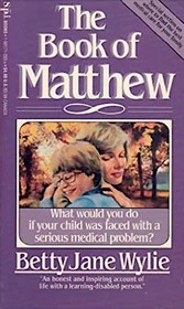 The Book of Matthew: What Would You Do if Your Child Was Faced With a Serious Medical Problem