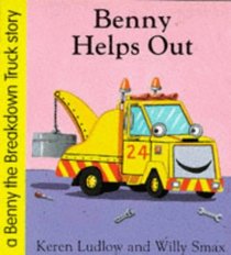 Benny Helps Out (Benny the Breakdown Truck)