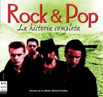 Rock & Pop: La historia completa (Spanish Edition)