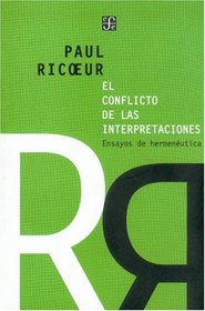 El Conflicto de Las Interpretaciones