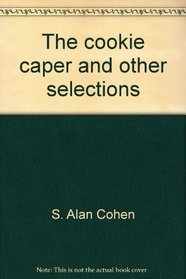 The cookie caper and other selections (The Reading house series from Random House : Study-skills)