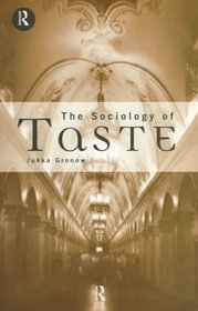 The Sociology of Taste