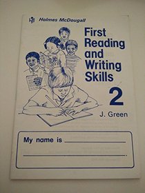 First Reading and Writing Skills: Bk. 2