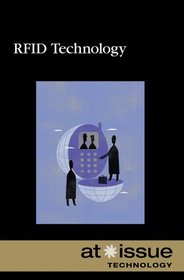 RFID Technology (At Issue Series)
