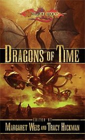 Dragons of Time (Dragonlance Anthology)