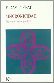 Sincronicidad: Puente Entre Mente y Materia (Spanish Edition)