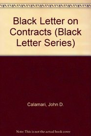Contracts (Black Letter Series)