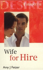 Wife for Hire (Wife, Inc.) (Silhouette Desire, 1305)