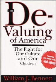 Devaluing of America: Fight for Our Culture and Our Children