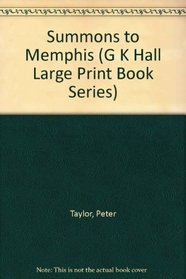 Summons to Memphis (G.K. Hall large print book series)
