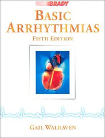 Basic Arrhythmias (5th Edition)