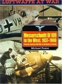 Luftwaffe 5: Messerschmitt BF109 (Luftwaffe at War , No 5)
