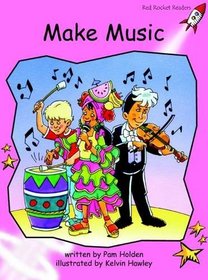 Make Music: Pre-reading (Red Rocket Readers: Fiction Set A)