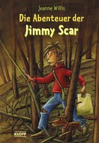 Die Abenteuer der Jimmy Scar.