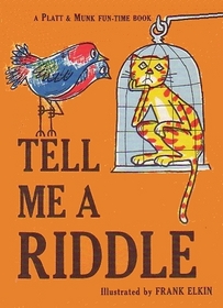 Tell Me a Riddle