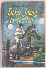 Jacky Jumps to the Top (Pony Bks.)
