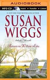 Return to Willow Lake (The Lakeshore Chronicles Series)