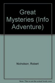 Great Mysteries (Info Adventure)