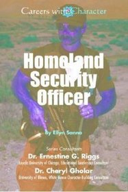 Homeland Security Officer (Careers With Character)