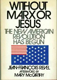 Without Marx or Jesus: New Revolution in America