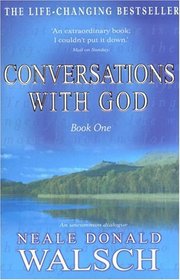 Conversations With God : An Uncommon Dialogue