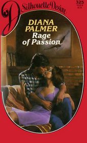 Rage of Passion (Silhouette Desire, No 325)