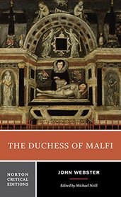 The Duchess of Malfi (Norton Critical Editions)
