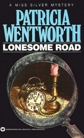 Lonesome Road (Miss Silver, Bk 3)