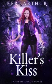 Killer's Kiss (Lizzie Grace, Bk 11)