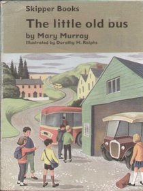 Skipper Books: Little Old Bus