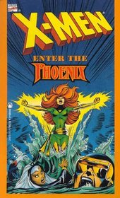 Enter the Phoenix (Marvel Comics X-Men, No 2)