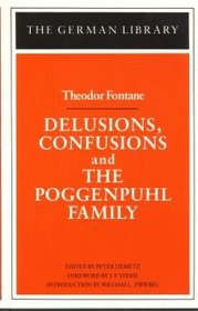 Delusions, Confusions, and the Poggenpuhl Family (German Library)